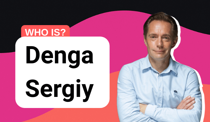 who is denga sergiy